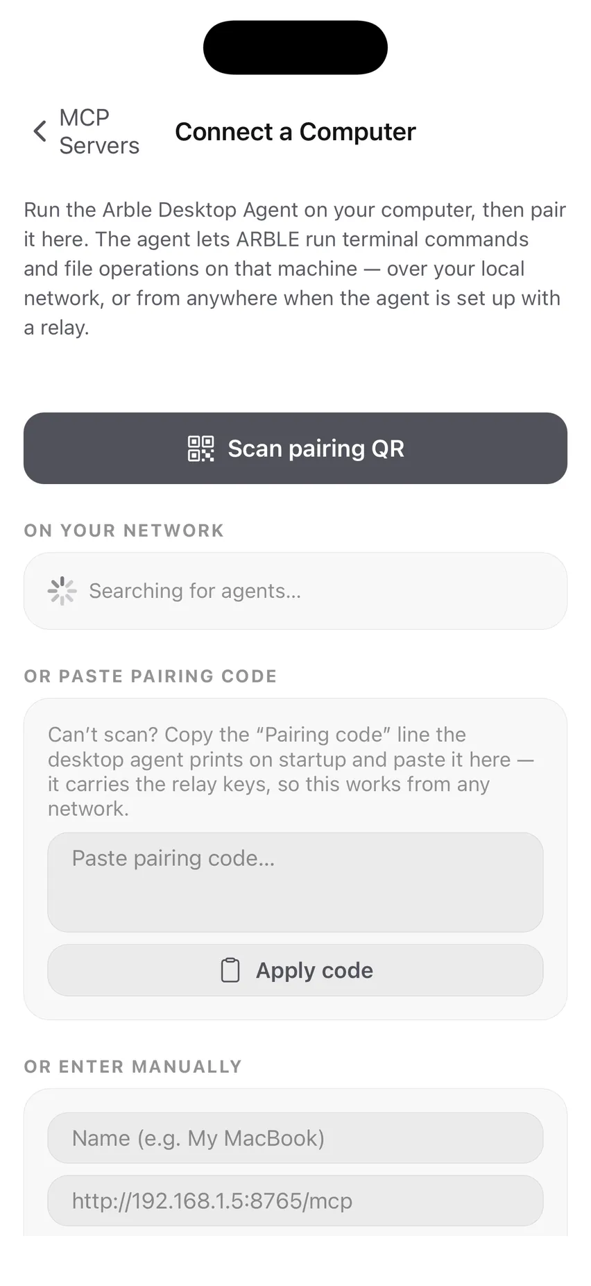 The Connect a Computer screen: a Scan pairing QR button, an on-your-network list searching for agents, a field to paste a pairing code, and manual name and address fields.
